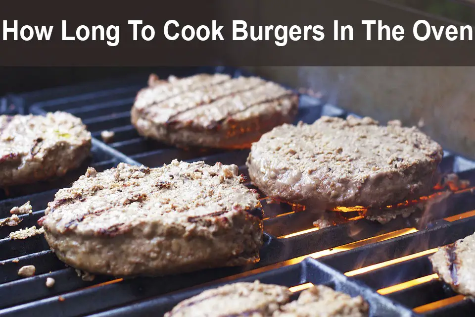 How Long To Cook Burgers In The Oven