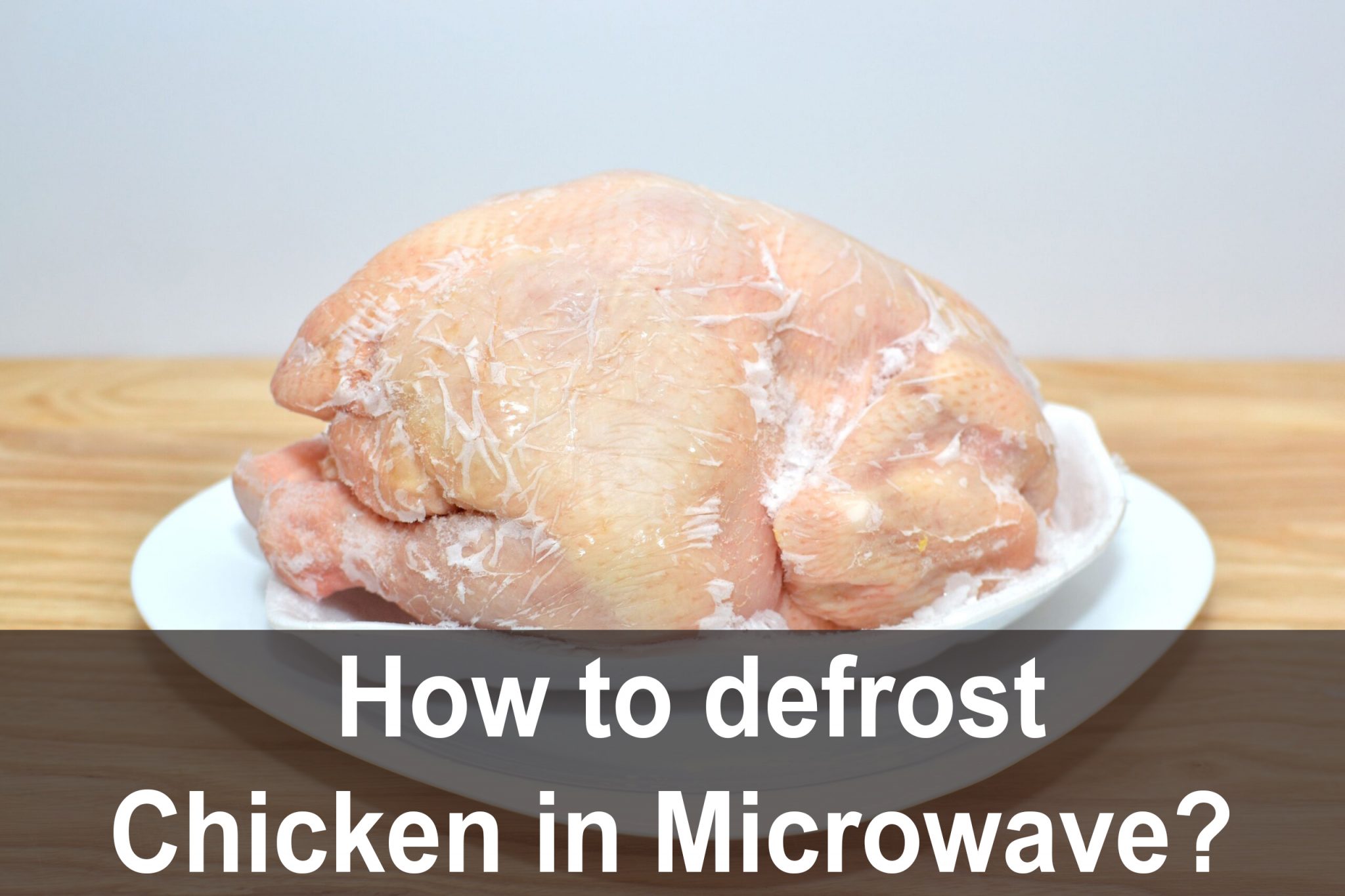 How to Defrost Chicken in Microwave? (Fast & Easy) Swartzsdeli