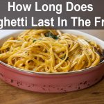 How Long Does Spaghetti Last In The Fridge