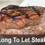 How Long To Let Steak Rest?