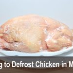 How Long to Defrost Chicken in the Microwave