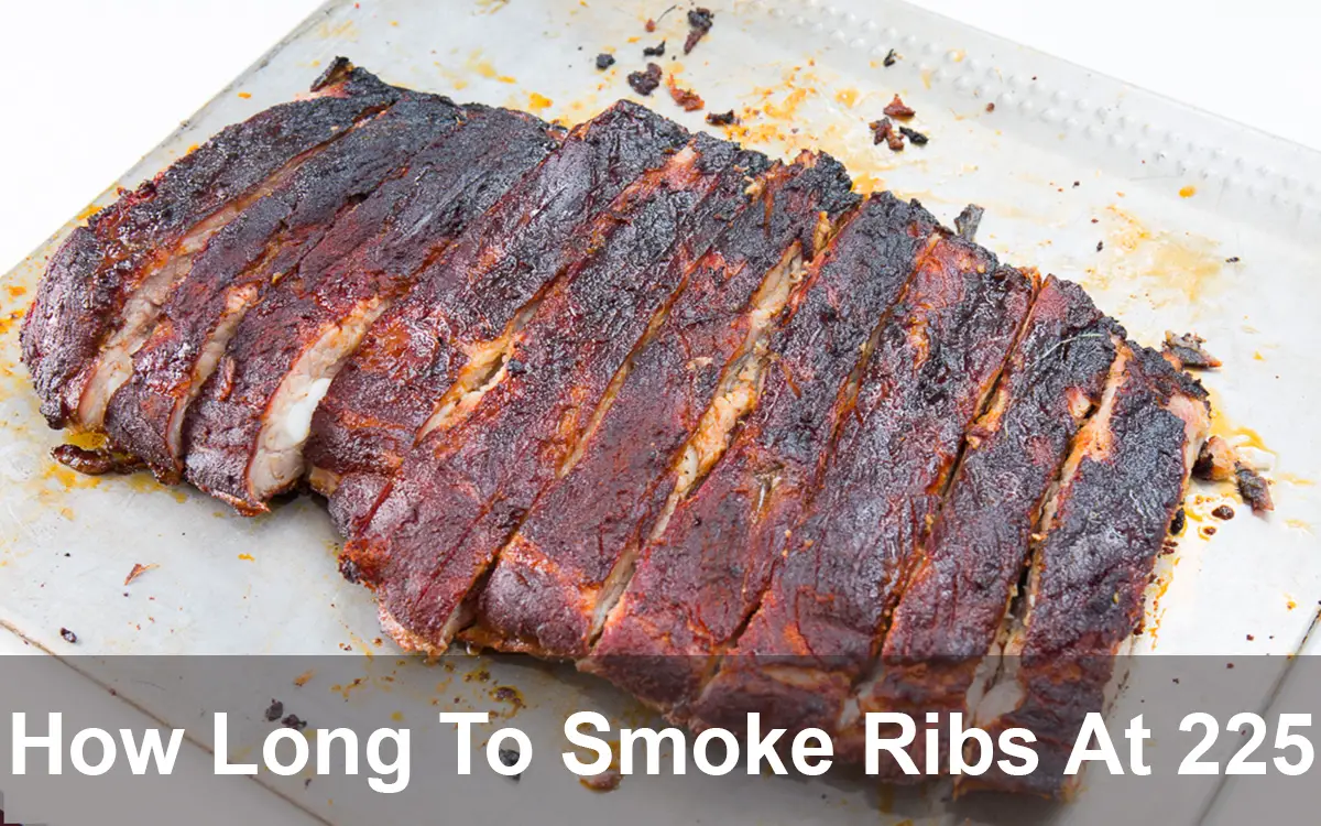 How Long To Smoke Ribs At 225