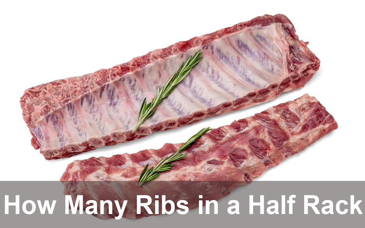 How Many Ribs in a Half Rack