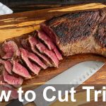 How to Cut Tritip