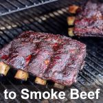 How to Smoke Beef Ribs