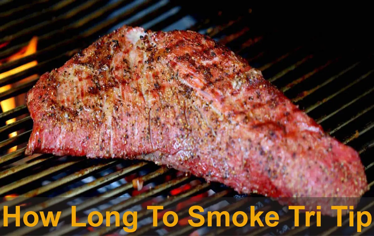 How Long To Smoke Tri Tip At 180 225 250 350