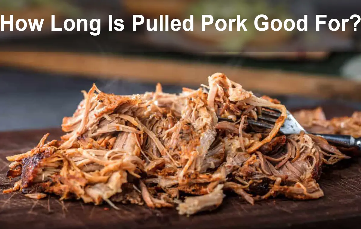 How Long Is Pulled Pork Good For?