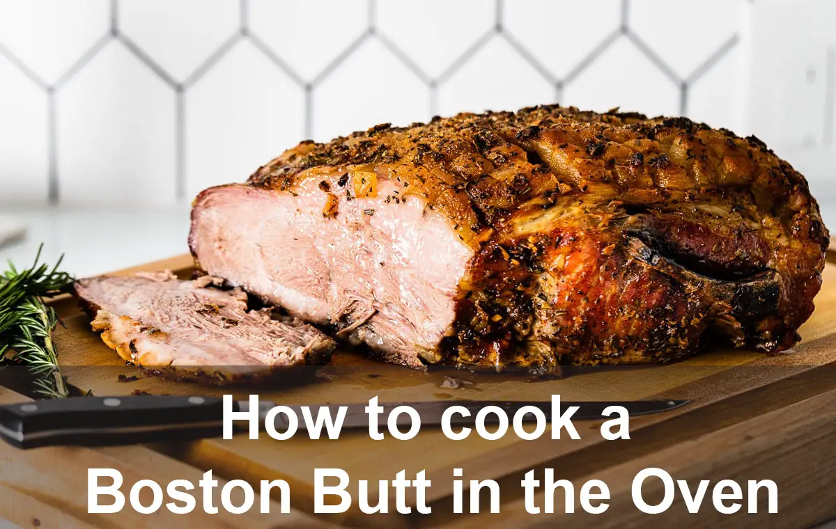 How to cook a Boston Butt in the Oven