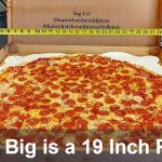 How Big is a 19 Inch Pizza