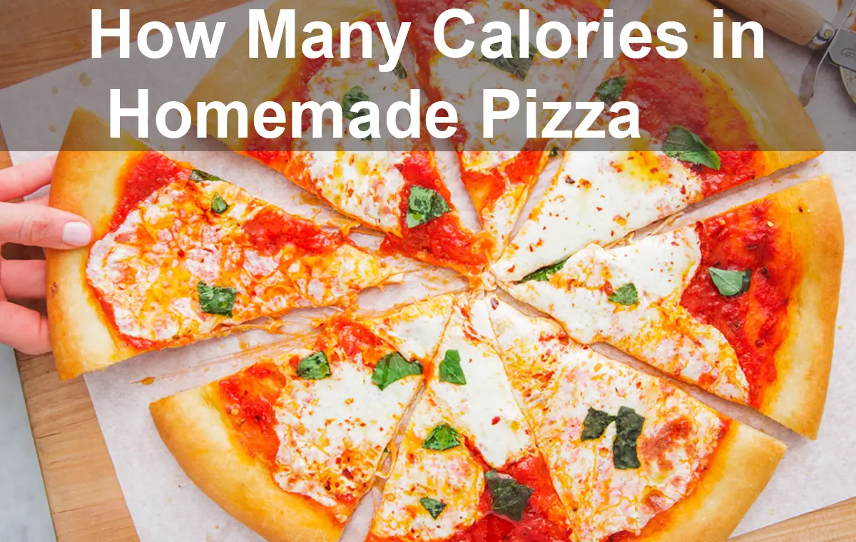 How Many Calories in Homemade Pizza