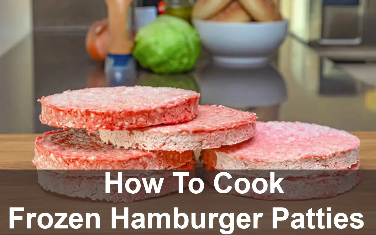 How To Cook Frozen Hamburger Patties
